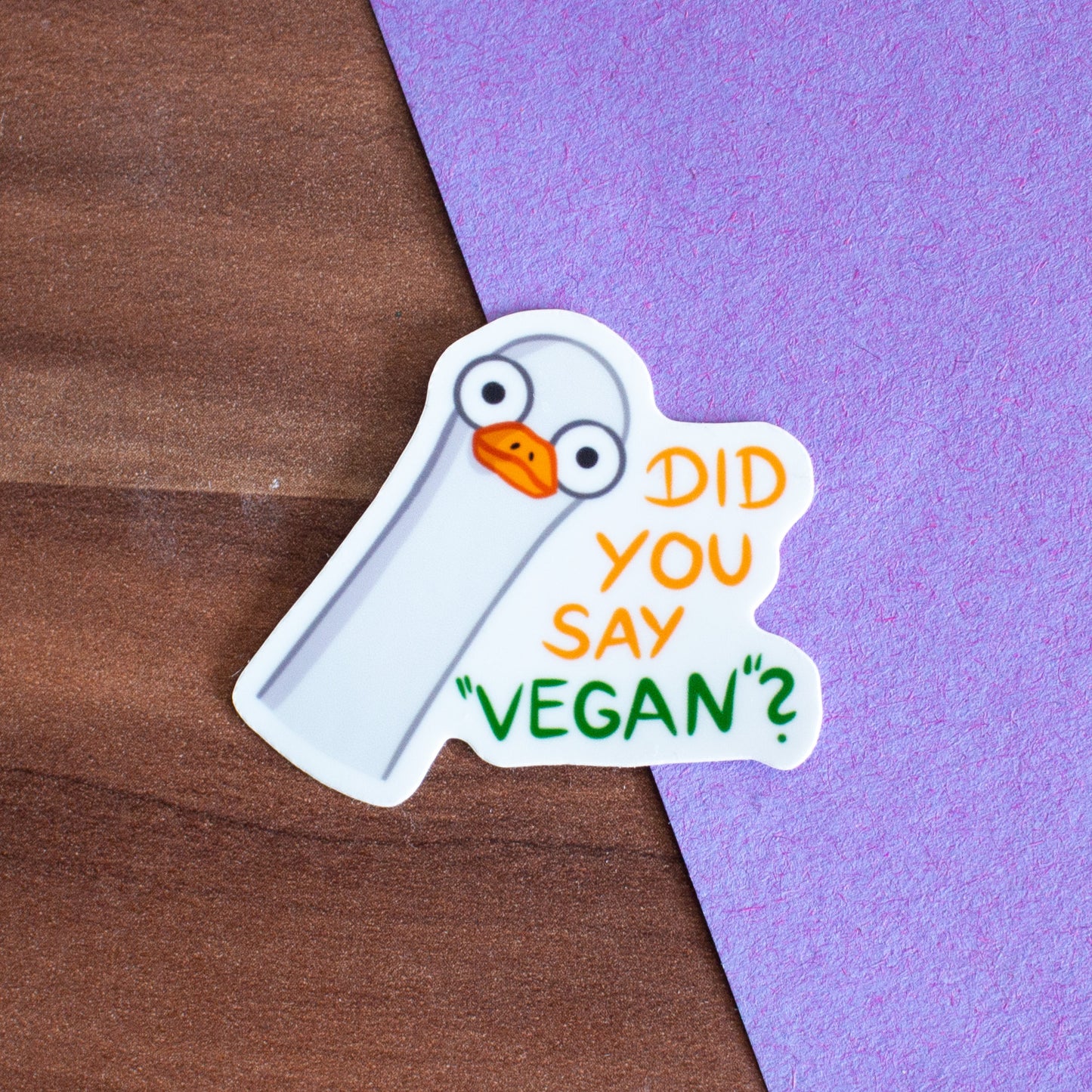 "Did you say vegan?" Sticker